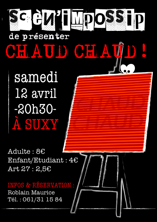 Affiche de la pièce Chaud Chaud 